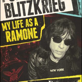 Marky Ramone - My Life As A Ramone - Punk Rock Blitzkrieg Book
