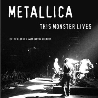 Metallica : This Monster Lives Book