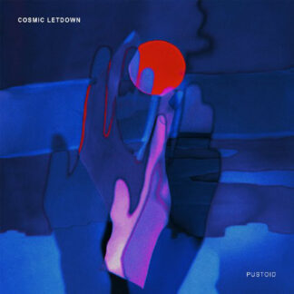 Cosmic Letdown - Pustoid LP