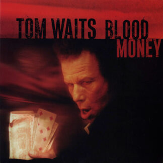 Tom Waits – Blood Money LP
