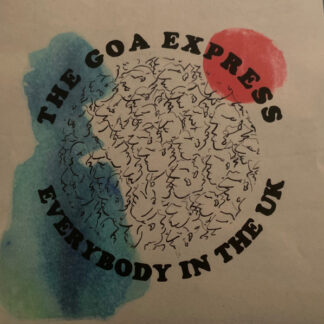 The Goa Express - Everybody In The UK 7"