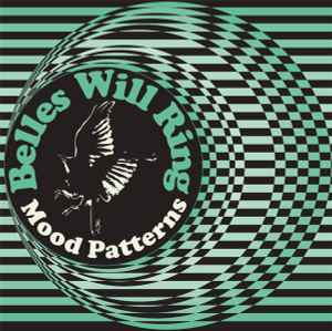Belles Will Ring ‎– Mood Patterns LP Green/Blue Vinyl
