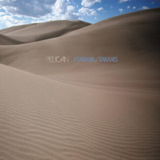 Pelican ‎– Ataraxia / Taraxis LP