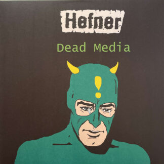 Hefner – Dead Media LP