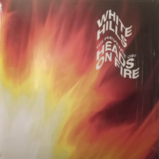White Hills – The Revenge Of Heads On Fire CD