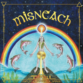 Tau And The Drones Of Praise – Misneach LP