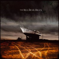 The Kill Devil Hills – The Drought LP