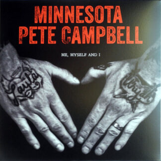 Minnesota Pete Campbell – Me, Myself And I LP White / Black Marbled Vinyl