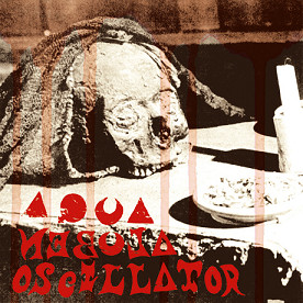Aqua Nebula Oscillator – Om Na Mio / Freak Out 7''