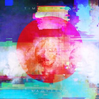 Ladytron – Time's Arrow LP Transparent Vinyl