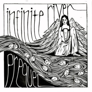 Infinite River – Prequel LP