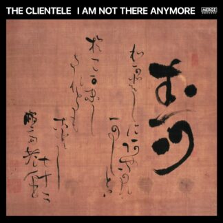 The Clientele – I Am Not There Anymore 2xLP Black In Red Vinyl