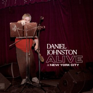 Daniel Johnston β Alive In New York City LP Clear Vinyl