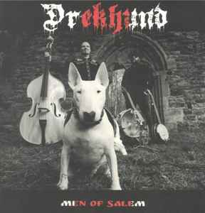 Drekhund – Men Of Salem LP
