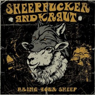 Sheepfucker And Kraut - Bring Your Sheep LP Black Vinyl Black Sheep Edition