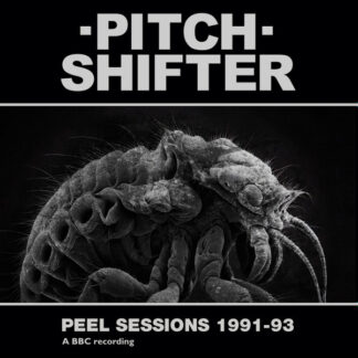 Pitchshifter – Peel Sessions 1991-93 LP White Vinyl