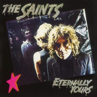 The Saints - Eternally Yours LP