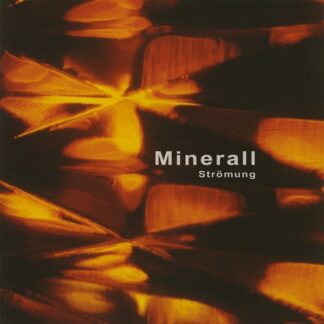 Minerall - Stromung LP