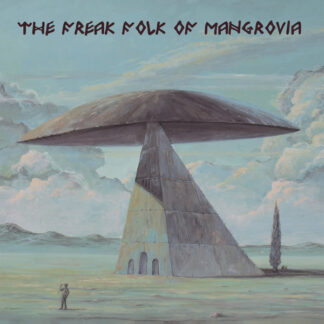 The Freak Folk Of Mangrovia – Tales From Beyond The Firmament LP Marble Vinyl