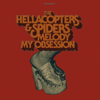 The Hellacopters & Spiders – Melody / My Obsession 7"