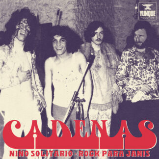 Cadenas - Nino Solitario / Rock Para Janis 7"