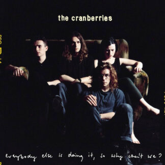 The Cranberries - Everybody Else Is Doing It, So Why Can't We? LP