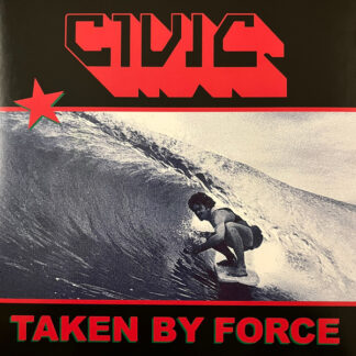 Civic - Taken By Force LP Red Vinyl