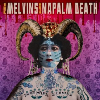 The Melvins With Napalm Death - Savage Imperial Death March LP