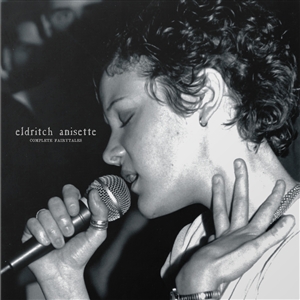 Eldritch Anisette - Complete Fairytales LP