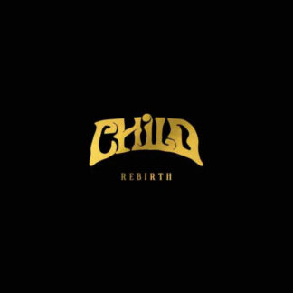 Child - Rebirth LP Gold Vinyl